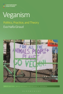 Veganism : Politics, Practice, and Theory