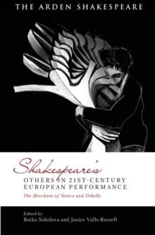 Shakespeare s Others in 21st-century European Performance : The Merchant of Venice and Othello