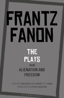 The Plays from Alienation and Freedom