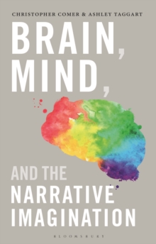 Brain, Mind, and the Narrative Imagination