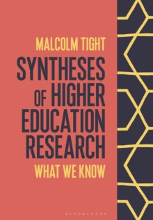 Syntheses of Higher Education Research : What We Know