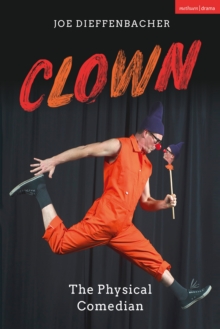 Clown : The Physical Comedian