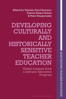 Developing Culturally and Historically Sensitive Teacher Education : Global Lessons from a Literacy Education Program