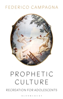 Prophetic Culture : Recreation for Adolescents