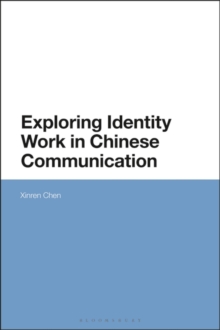 Exploring Identity Work in Chinese Communication