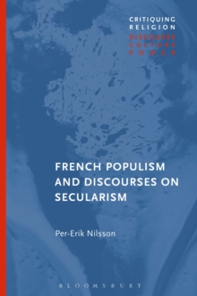 French Populism And Discourses On Secularism