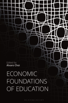 Economic Foundations of Education