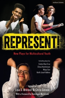 Represent! : New Plays for Multicultural Youth