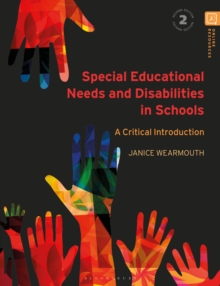 Special Educational Needs and Disabilities in Schools : A Critical Introduction