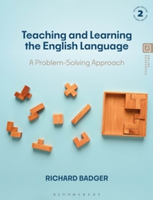 Teaching and Learning the English Language : A Problem-Solving Approach