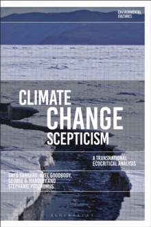 Climate Change Scepticism : A Transnational Ecocritical Analysis