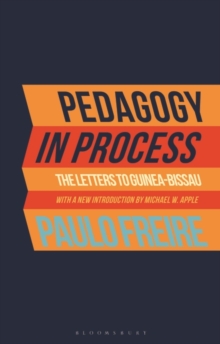 Pedagogy in Process : The Letters to Guinea-Bissau