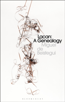 Lacan : A Genealogy