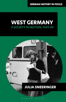 West Germany : A Society in Motion, 1949-89