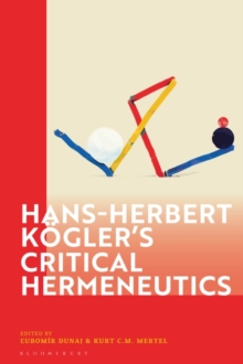 Hans-Herbert K gler s Critical Hermeneutics