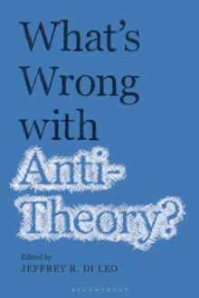 Whats Wrong with Antitheory?