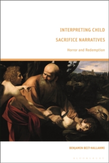 Interpreting Child Sacrifice Narratives : Horror and Redemption