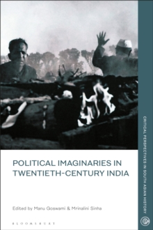 Political Imaginaries in Twentieth-Century India