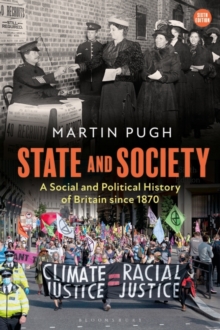 State and Society : A Social and Political History of Britain Since 1870