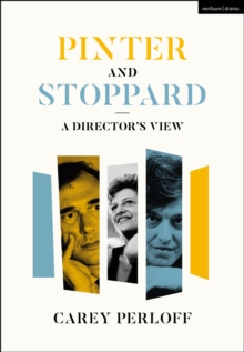 Pinter and Stoppard : A Director's View