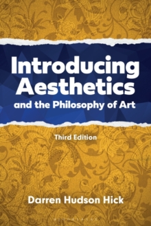 Introducing Aesthetics and the Philosophy of Art : A Case-Driven Approach