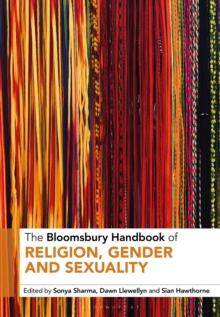 The Bloomsbury Handbook of Religion, Gender and Sexuality