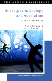 Shakespeare, Ecology and Adaptation : A Practical Guide