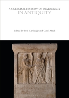 A Cultural History of Democracy in Antiquity