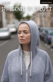 Iphigenia in Splott