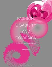 Fashion, Disability, and Co-design : A Human-Centered Design Approach