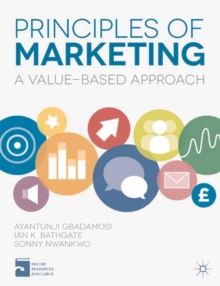 Principles of Marketing : A Value-Based Approach