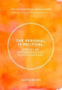 The Personal Is Political : Stories of Difference and Psychotherapy