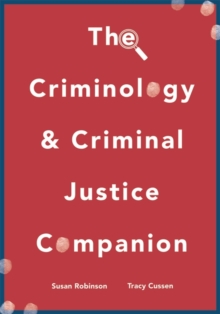 The Criminology and Criminal Justice Companion