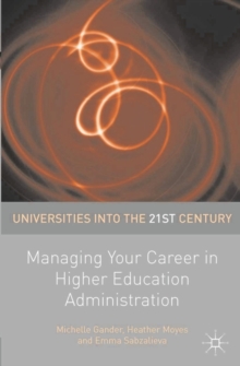 Managing Your Career in Higher Education Administration