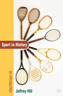 Sport In History : An Introduction