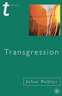 Transgression : Identity, Space, Time