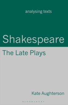 Shakespeare: The Late Plays