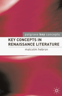 Key Concepts in Renaissance Literature