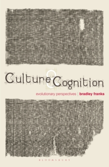 Culture and Cognition : Evolutionary Perspectives