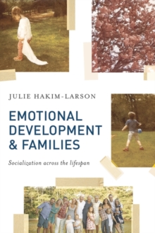 Emotional Development and Families : Socialization across the lifespan