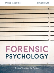 Forensic Psychology : Routes through the system