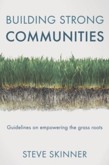 Building Strong Communities : Guidelines on empowering the grass roots