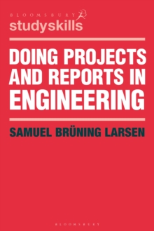 Doing Projects and Reports in Engineering