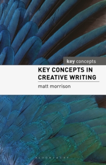 Key Concepts in Creative Writing