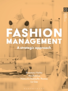 Fashion Management : A Strategic Approach