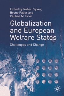 Globalization and European Welfare States : Challenges and Change