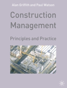 Construction Management : Principles and Practice