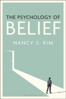 The Psychology of Belief