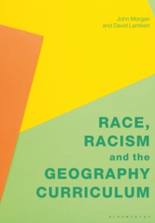 Race, Racism and the Geography Curriculum