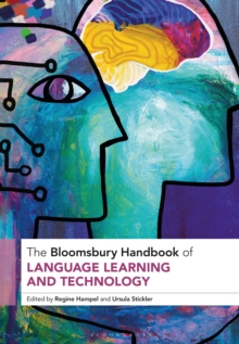 The Bloomsbury Handbook of Language Learning and Technology